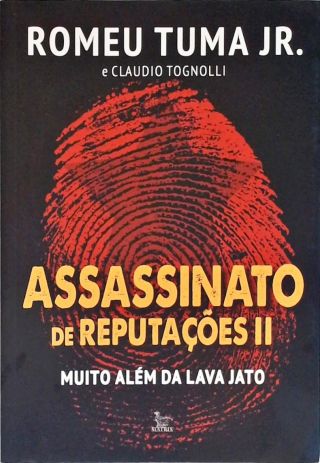 Assassinato De Reputações - Vol. 2