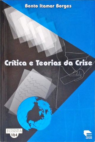 Crítica E Teorias Da Crise