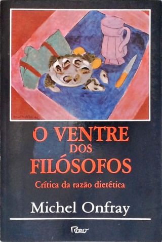 O Ventre dos Filósofos