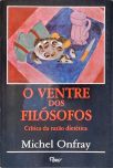 O Ventre dos Filósofos