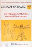 A Unidade do Homem - Em 3 Volumes
