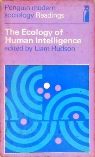 The Ecology of Human Intelligence