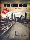 The Walking Dead: Os Bastidores