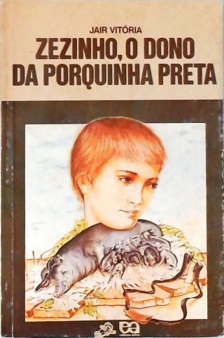 Zezinho, o Dono da Porquinha Preta