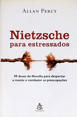 Nietzsche Para Estressados
