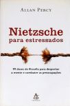 Nietzsche Para Estressados