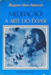 Meditação: A Arte do Êxtase