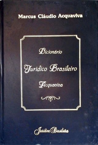 Dicionário Jurídico Brasileiro Acquaviva