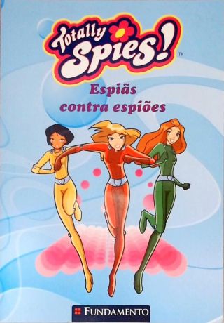Três Espiãs Demais! Espiãs Contra Espiões
