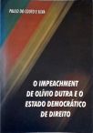 O Impeachment De Olívio Dutra E O Estado Democrático De Direito