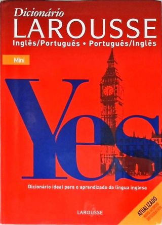 Dicionário Larousse Inglês-Português Atualizado