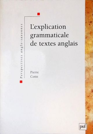 L Explication Grammaticale de Textes Anglais