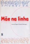 Mãe Na Linha