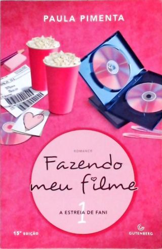 Fazendo Meu Filme - Vol. 1