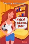 Fala Sério, Pai