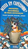 Aceita um Cafézinho?