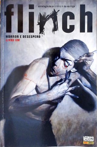 Flinch: Horror e Desespero - Vol. 1