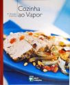 A Grande Cozinha: Cozinha Ao Vapor