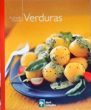A Grande Cozinha - Verduras