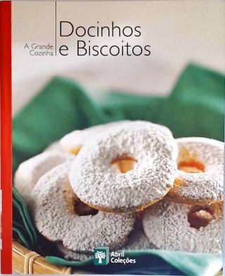 A Grande Cozinha: Docinhos E Biscoitos