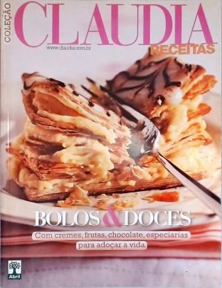 Coleção Cláudia Receitas: Bolos e Doces