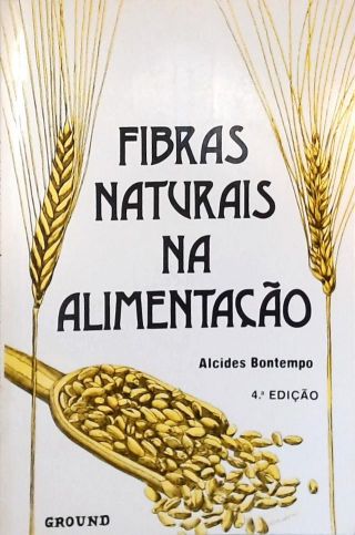 Fibras Naturais na Alimentação