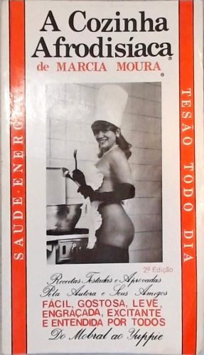 A Cozinha Afrodisíaca de Marcia Moura