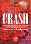 Crash - Uma Breve História Da Economia