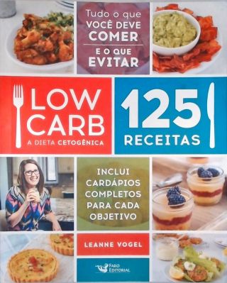 Low Carb: A Dieta Cetogênica