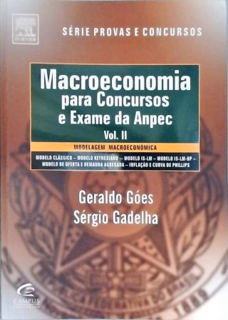 Macroeconomia Para Concursos e Exame da Anpec - Vol. 2