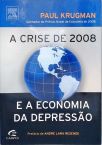 A Crise de 2008 e a Economia da Depressão