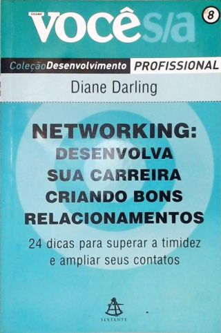 Networking: Desenvolva Sua Carreira Criando Bons Relacionamentos