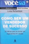 Como Ser Um Vendedor De Sucesso