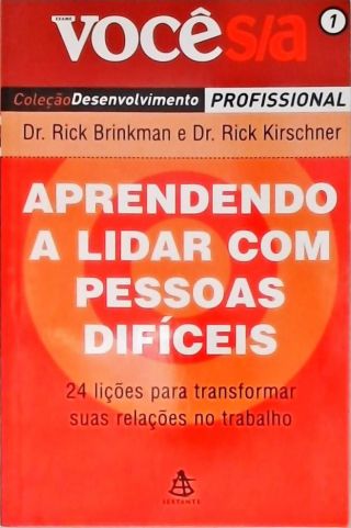 Aprendendo A Lidar Com As Pessoas Difíceis