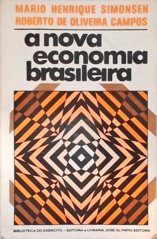 A Nova Economia Brasileira