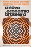 A Nova Economia Brasileira