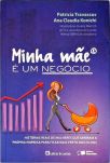 Minha Mãe é um Negócio