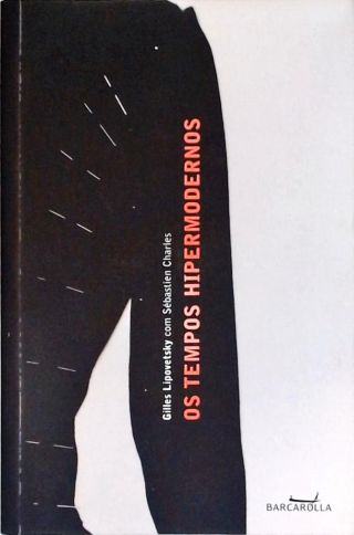 Os Tempos Hipermodernos