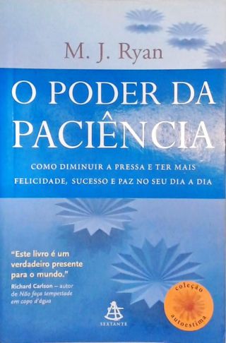 O Poder Da Paciência