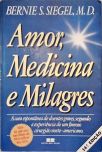 Amor, Medicina E Milagres