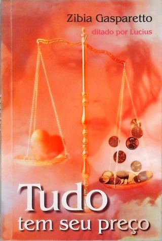 Tudo Tem Seu Preço