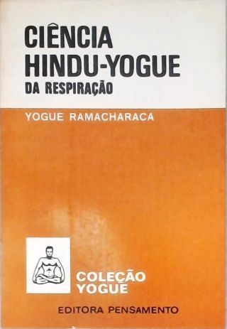 Ciência Hindu-Yogue da Respiração