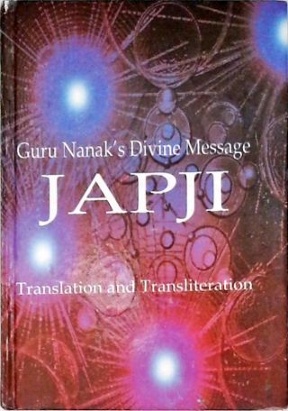 Guru Nanaks Divine Message Japji