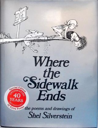 Where the Sidewalk Ends: Poems & Drawings