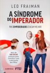 A Síndrome do Imperador