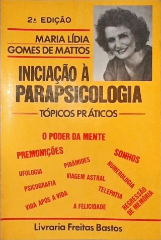 Iniciação à Parapsicologia - Tópicos Práticos
