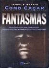 Como Caçar Fantasmas