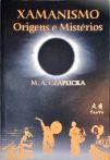 Xamanismo: Origens E Mistérios