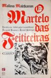 Malleus Maleficarum: o Martelo das Feiticeiras
