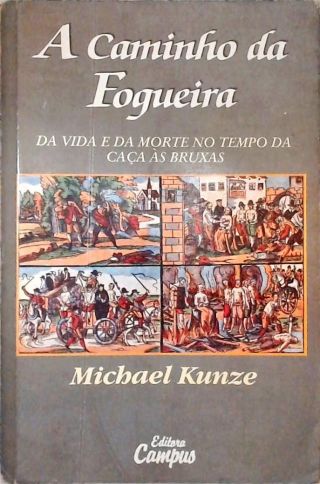 A Caminho Da Fogueira